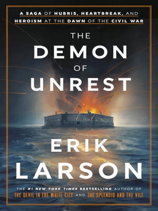 Cover image for "The demon of unrest" by Erik Larson