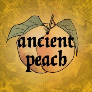 Album cover for "Ancient Peach" by Ancient Peach