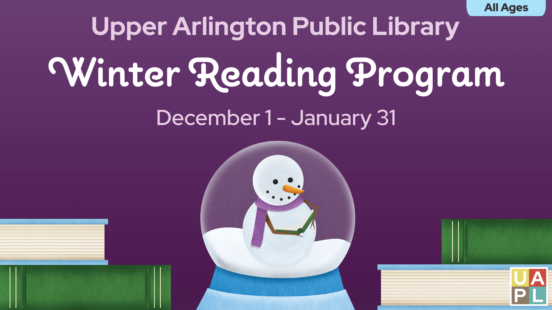 Illustration of a snowman in a snow globe surrounded by books to promote Winter Reading starting December 1st, 2024.